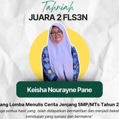 Tahniah! Keisha Nourayne Pane Raih Juara 2 FLS3N Cabang Menulis Cerita Tahun 2026